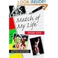 Match of My Life - Stoke City: Sixteen Stars Relive Their Greatest Games by Simon Lowe 
