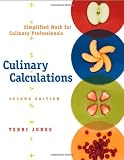 Culinary Calculations: Simplified Math for Culinary Professionals