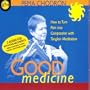 Good Medicine