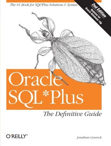 Oracle SQL*Plus: The Definitive Guide (Definitive Guides) by Gennick, Jonathan (2004) Paperback
