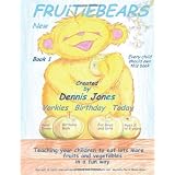 Fruitiebearsdi Dennis Jones