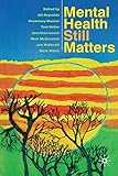 Mental health still matters