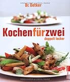 Kochen f&uuml;r Zwei - doppelt lecker - Dr. Oetker