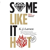 Some Like It Hot: A Cat DeLuca Mystery, Book 3 | [K. J. Larsen]