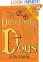 The Dangerous Book for Dogs: A Parody by Rex and Sparky