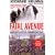 Fatal Avenue: A Traveller's History of the Battlefields of Northern France and Flanders 1346-1945
