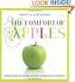 The Comfort of Apples: Modern Recipes for an Old-Fashioned Favorite
