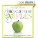 The Comfort of Apples: Modern Recipes for an Old-Fashioned Favorite