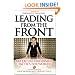 Leading From the Front: No-Excuse Leadership Tactics for Women