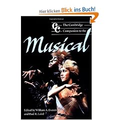The Cambridge Companion to the Musical (Cambridge Companions to Music)
