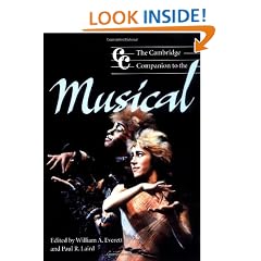 The Cambridge Companion to the Musical (Cambridge Companions to Music)
