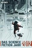 Bild zu: Das Science Fiction Jahr 2012