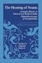 The Meaning of Nouns: Semantic Theory in Classical and Medieval India. Namartha-nirnaya of Kaundabhatta, translated and annotated by Madhav M. Deshpande (Studies of Classical India)