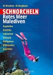 Schorcheln Rotes Meer / Malediven: Se...