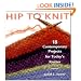 Hip to Knit (Hip to . . . Series)