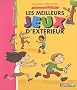 Les meilleurs jeux d'ext�rieur