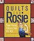Quilts for Rosie: Paper Piecing Patterns from the '40s