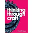 Thinking Through Craft