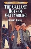 The Gallant Boys of Gettysburg (Bonnets and Bugles Series #6) (Book 6)