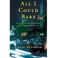 All I Could Bare: My Life in the Strip Clubs of Gay Washington, D.C.