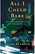 All I Could Bare: My Life in the Strip Clubs of Gay Washington, D.C.