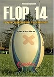 Flop 14 : Le rugby professionnel à la française