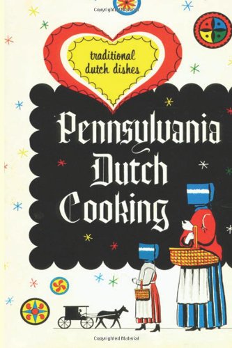 Pennsylvania Dutch Cookery