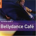 Rough Guide to Bellydance Cafe