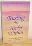 Trusting the Healer Within