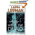 Click here to buy What the Dead Know by  Laura Lippman.