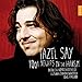 Fazil Say: 1001 Nights In The Harem