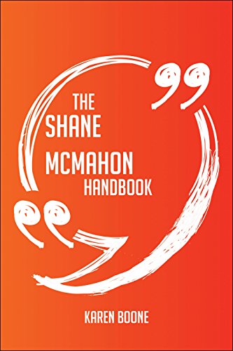 The Shane McMahon Handbook - Everything You Need To Know About Shane McMahon