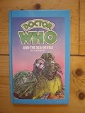 Doctor Who and the sea-devils : based on the BBC television serial by Malcolm Hulke by arrangement with the British Broadcasting Corporation