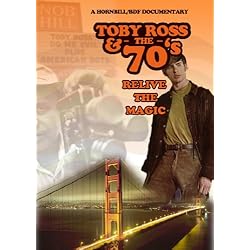 Toby Ross and the 70s