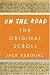 On the Road: The Original Scroll (Kindle Edition)