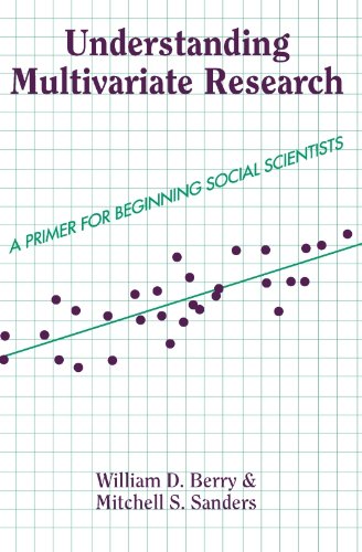 Understanding Multivariate Research: A Primer For Beginning Social Scientists