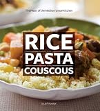 Rice, Pasta, Couscous Rice, Pasta, Couscous