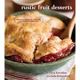RusticFruitDesserts:Crumbles,Buckles,Cobblers,Pandowdies,andMore