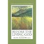 Before the Living God