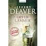 Opferl�mmer: Roman von Jeffery Deaver