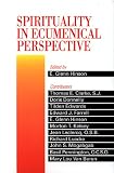 Spirituality in Ecumenical Perspective