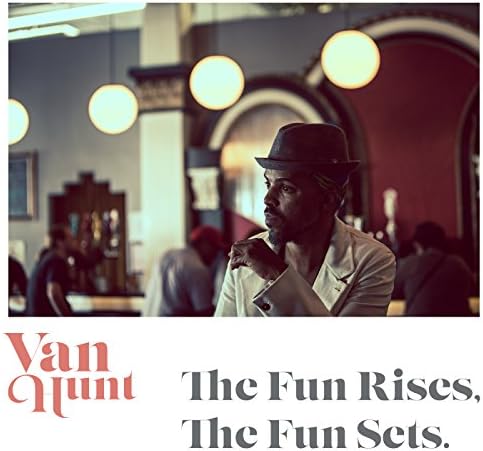 The Fun Rises, The Fun Sets