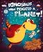 The Dinosaur That Pooped A Planet (Danny & Dinosaurs)