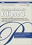 Programmieren mit Eclipse 3: Universelle Entwicklungsplattform f�r Java, PHP, C/C++, SQL, XML, XSLT, XSL-FO, JSP, Servlets, JEE, UML, HTML, CSS, JavaScript