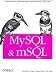 MySQL and mSQL