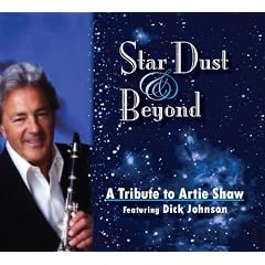Star Dust & Beyond:  A Tribute to Artie Shaw
