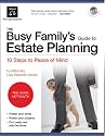 The Busy Family's Guide to Estate Planning: 10 Steps to Peace of Mind (book with CD-Rom)