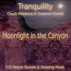 MOONLIGHT IN THE CANYON (Tranquility Series)