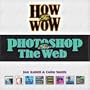 How to Wow: Photoshop for the Web
