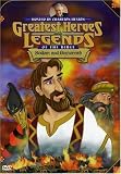 Greatest Heroes and Legends of the Bible: Sodom and Gomorrah